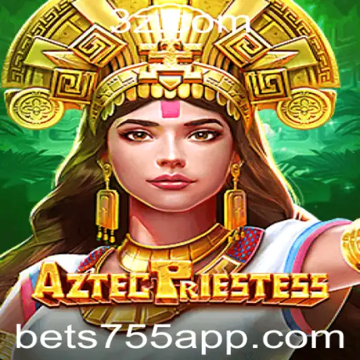 Descubra o Excitante Mundo de AztecPriestess com bet755